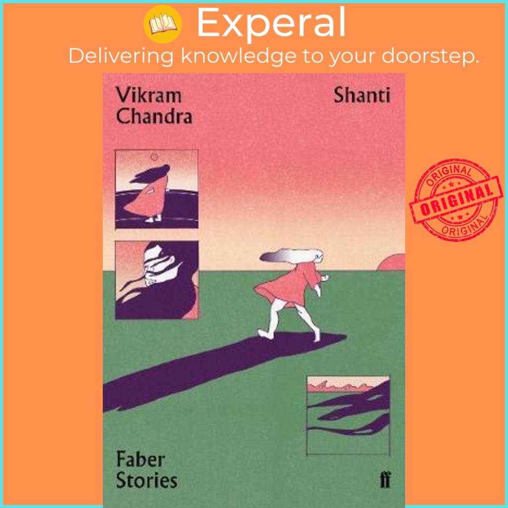 Shanti : Faber Stories by Vikram Chandra (ฉบับสหราชอาณาจักรปกอ่อน)