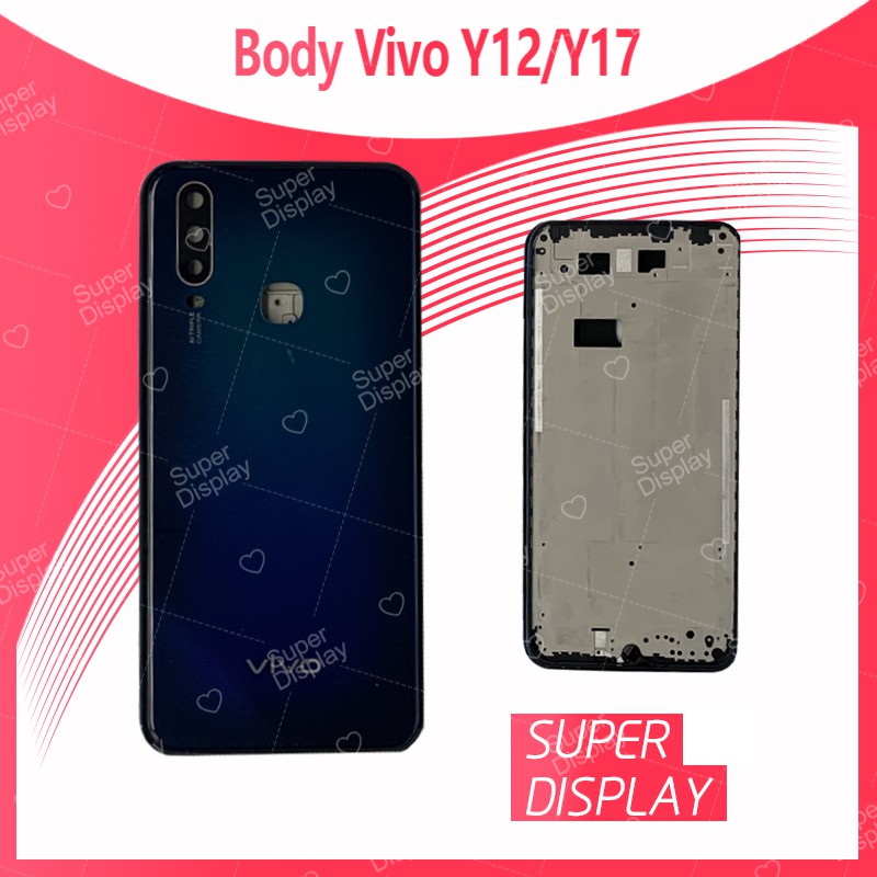 VIVO Y12/VIVO Y17/VIVO Y15 อะไหล่บอดี้ เคสกลางพร้อมฝาหลัง Body For vivo y12/y17/y15 อะไหล่มือถือ Sup