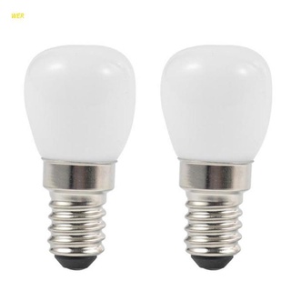 Wer หลอดไฟ Led E14 3W Ac 220V สีขาว / สีขาว Smd2835 สําหรับตู้เย็น