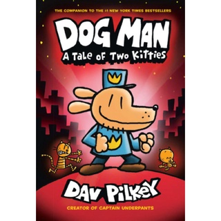 DOG MAN 03: A TALE OF TWO KITTIES หนังสือภาษาอังกฤษมือ 1 นำเข้า พร้อมส่ง