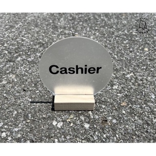 SALE 💥  ป้าย Cashier ป้ายอะคริลิค+ฐานไม้  ป้ายตั้งโต๊ะ เคาน์เตอร์ ป้ายจุดชำระเงิน