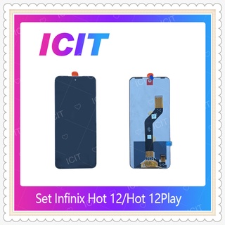 Set infinix Hot 12 / Hot 12 Play อะไหล่หน้าจอพร้อมทัสกรีน หน้าจอ LCD Display Touch Screen ICIT-Display