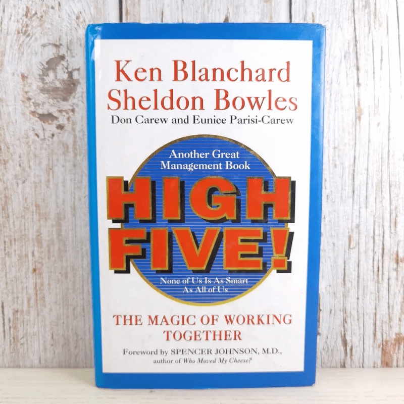 High Five - Ken Blanchard, Sheldon Bowles