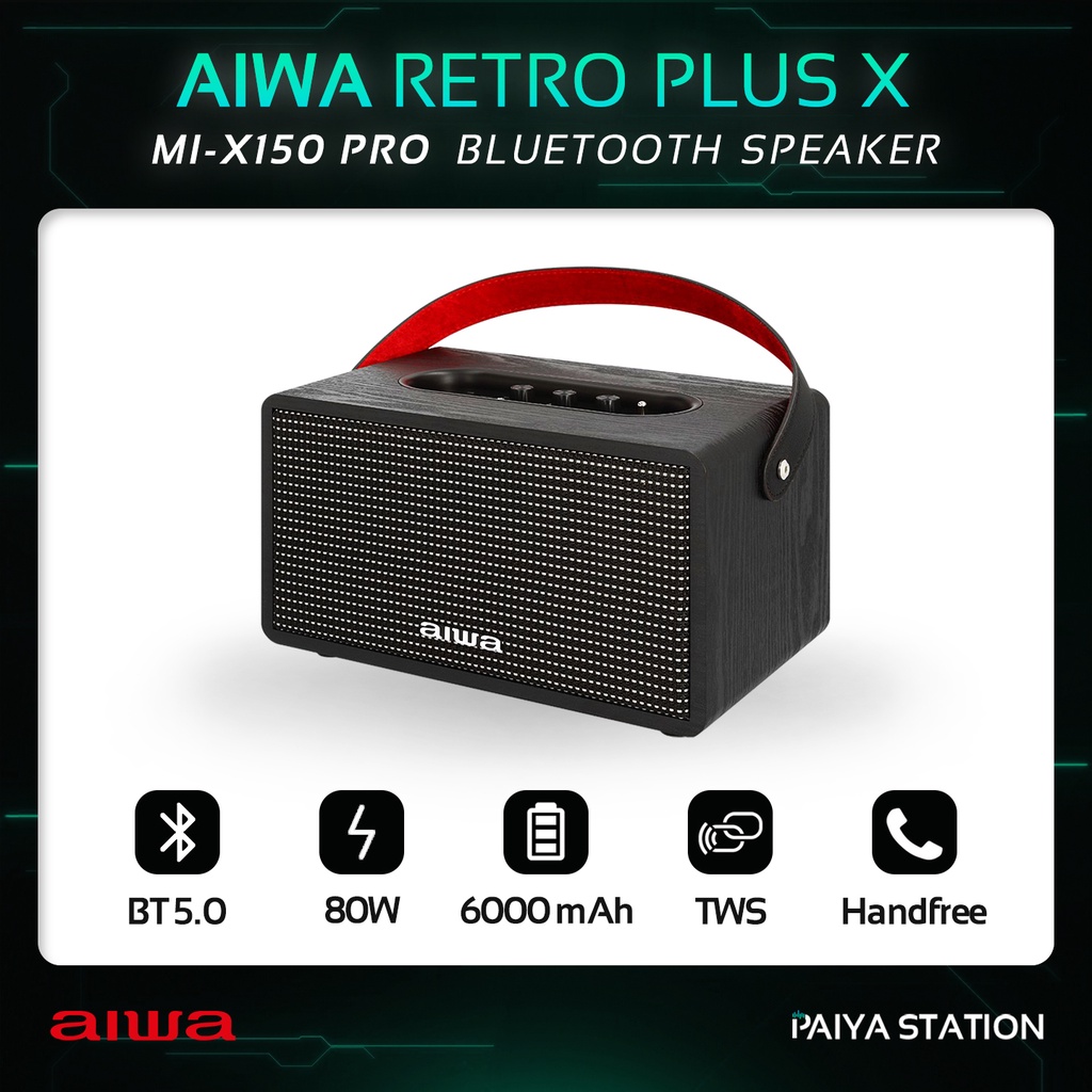 Aiwa MI-X150 Pro Retro Plus X Bluetooth Speaker พร้อม Function Handsfree ในตัว
