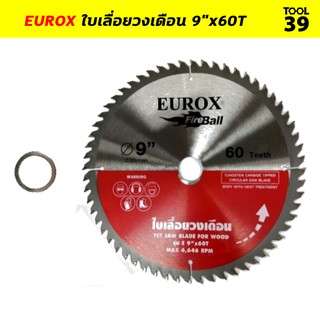 EUROX ใบเลื่อยวงเดือน 9"x60T