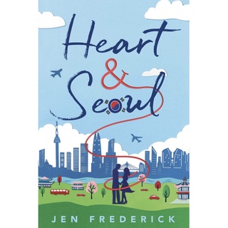 หนังสือภาษาอังกฤษ Heart and Seoul by Jen Frederick