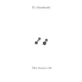 Ti element The basics III จิวหู จิวไทเทเนียม