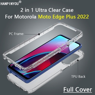 สําหรับ Motorola Moto Edge 30 Pro X30 Plus 2022 360 เคสใส นิ่ม TPU ป้องกันหน้าจอ ด้านหลัง