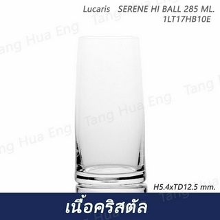 ( 6 ใบ )  แก้วไฮบอล SERENE HI BALL 285 ML.  Lucaris 1LT17HB10E