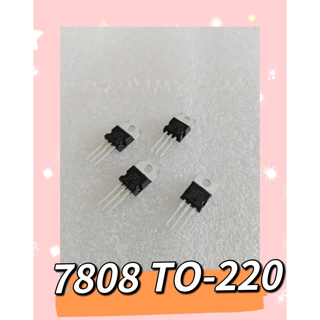 7808 TO-220   3ชิ้น/1ชุด