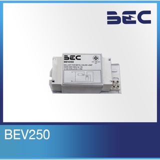 BEC บัลลาสต์ 250W 400W สำหรับหลอดเมทัลฮาไลด์ หลอดโซเดียม รุ่น BEV250 BEV400