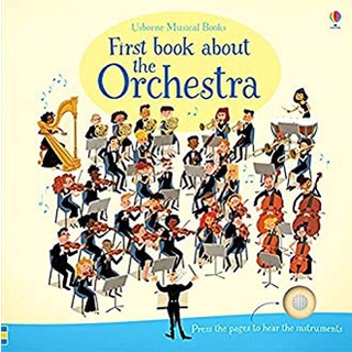 First Book about the Orchestra (Musical Books) -- Board bookสั่งเลย!! หนังสือภาษาอังกฤษมือ1 (New)