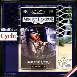 Arkham Horror LCG - Point of No Return Mythos Pack - The Dream-Eaters Cycle [Boardgame]