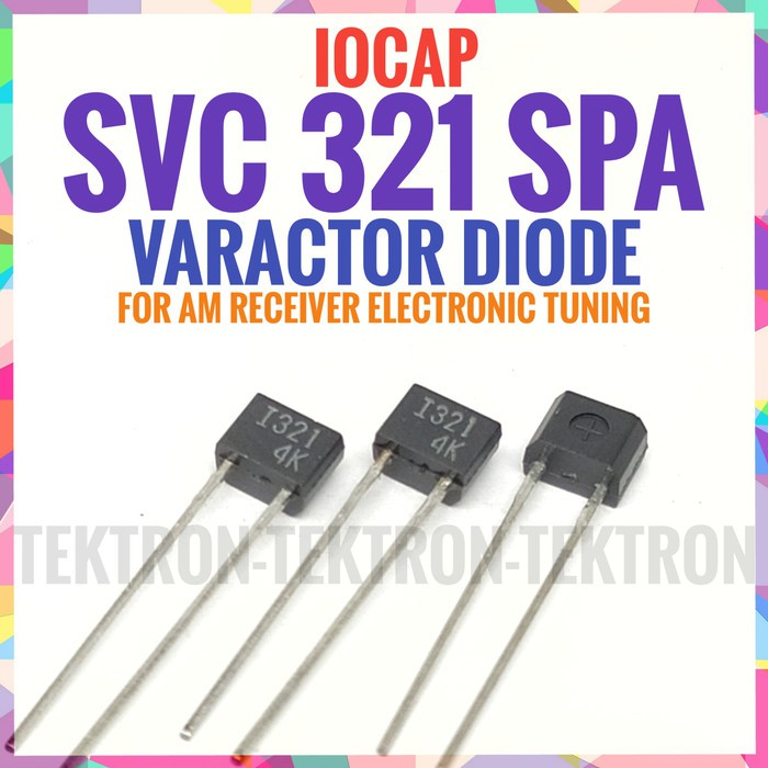 Varactor Diode SVC321SPA วิทยุปรับแต่ง SVC 321 SPA I321 ไดโอด