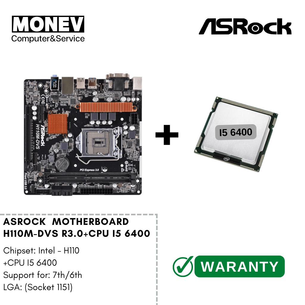I5 6400 ซีพียูพร้อมเมนบอร์ด Motherboard INTEL +CPU I5 6400  ASRock H110M-DVS R3.0