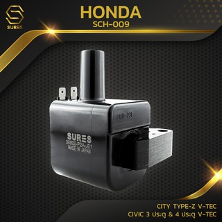 คอยล์จุดระเบิด HONDA CITY TYPE-Z V-TEC SX8 / CIVIC 3ประตู &amp; 4ประตู V- / B15B B15C - SCH-009 - SURES -  30500-P2A-J01