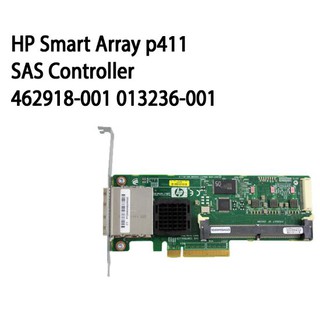 HP Smart Array p411 SAS Controller 462918-001 013236-001