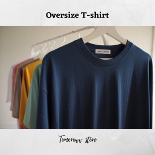 Oversize t-shirt by tomoroww store (เสื้อโอเวอไซส์)