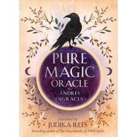 Pure Magic Oracle : Cards for strength, courage and clarity