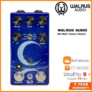 WALRUS AUDIO Slö Multi Texture Reverb เอฟเฟคกีตาร์