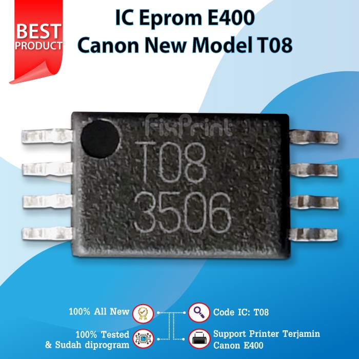 IC Eprom Canon E400 รุ่นใหม่ T08 รีเซ็ต Eeprom Canon E400 IC Counter