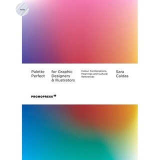 PALETTE PERFECT FOR GRAPHIC DESIGNERS AND ILLUSTRATORS: COLOUR COMBINATIONS, MEA