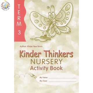 Global Education หนังสือแบบฝึกหัดระดับอนุบาล 1 Kinder Thinkers English Nursery Term 3 Activity Book