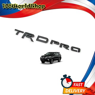 โลโก้ Logo "TRD PRO" สี Matte Black Hilux Camry Fortuner Corolla Toyota 2, 4 ประตู ปี2000-2020