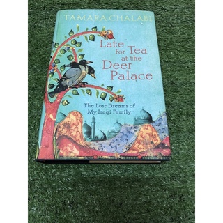 LATE FOR TEA AT THE DEER PALACE (ฉบับภาษาอังกฤษ) ปกแข็ง