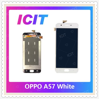 Set OPPO A57 อะไหล่หน้าจอพร้อมทัสกรีน หน้าจอ LCD Display Touch Screen ICIT-Display