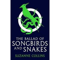 The Ballad of Songbirds and Snakes (A Hunger Games Novel) (The Hunger Games) [Paperback]