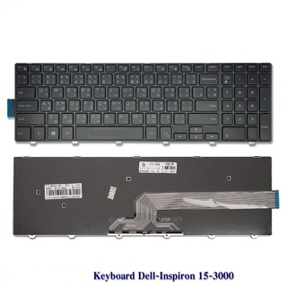 KEYBOARD LAPTOP DELL INSPIRON 15-3000 15-5000 3541 N3542 N5547 3541 3543 3878 3558 5542 5545 สกรีนไทย-อังกฤษ