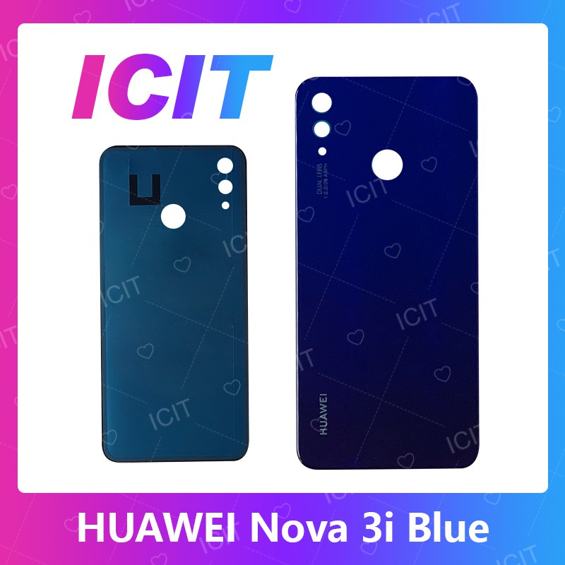 Huawei Nova 3i อะไหล่ฝาหลัง หลังเครื่อง Cover For huawei nova 3i อะไหล่มือถือ ICIT 2020