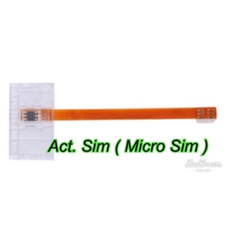 ตัวแอคซิม Act.Sim (Micro Sim) ตัวอ่านซิมการ์ด สำหรับเขตซิมแอคซิมเปิดเบอร์ทุกเครือข่าย