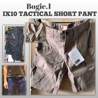 BOGIE.1 IX10SHORT TACTICALPANTS กางเกงยุทธวิธี กางเกงtactical กางเกงยุทธวิธีขาสั้น กางเกงทหารขาสั้น