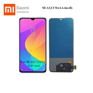 จอ LCD.Xiaomi Mi A3,CC9e+ทัชสกรีน(AA-incell)