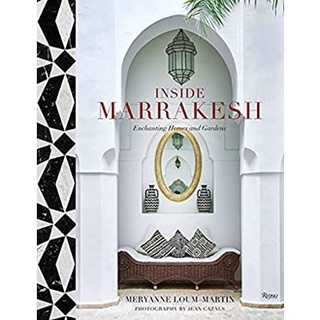 Inside Marrakesh : Enchanting Homes and Gardens [Hardcover]หนังสือภาษาอังกฤษมือ1(New) ส่งจากไทย