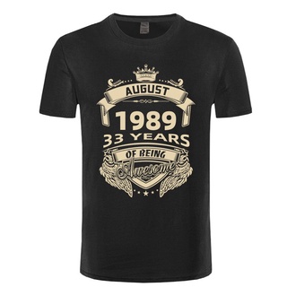 [COD]เสื้อยืด พิมพ์ลาย Born In 1989 33 Years Of Being Awesome เข้ากับทุกการแต่งกาย ขายดี