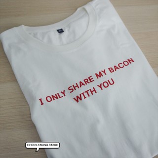 "MY BACON" เสื้อยืดสกรีน สวมใส่สบาย