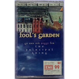 Cassette Tape เทปคาสเซ็ตเพลง Fools Garden อัลบั้ม Go And Ask Peggy For The Principal Thing ลิขสิทธิ์ ซีล