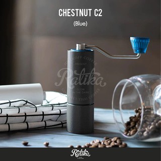 Ratika | เครื่องบดเมล็ดกาแฟ TimeMore Chestnut C2 small Grinder