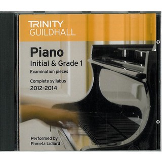 Trinity Guildhall Piano 2012-2014 Initial &amp; Grade 1 CD