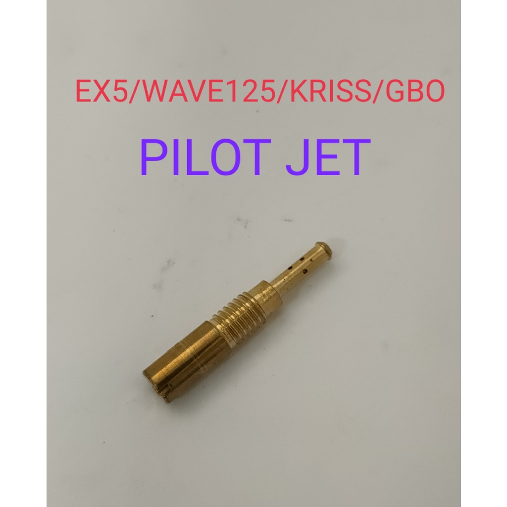 EX5/DREAM/WAVE100/WAVE125/KRISS/GBO CARBURETOR PILOT JET / A CLASS