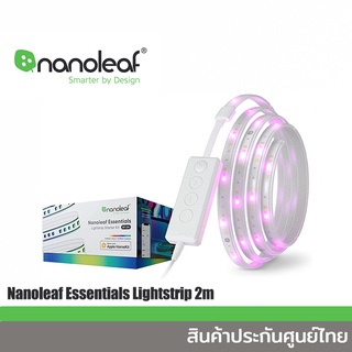 Nanoleaf Essentials Lightstrip 2m. สินค้าประกันศูนย์ไทย 2 ปี