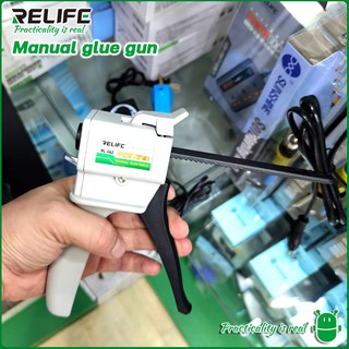 Manual glue gun ปืนอัดกาว ยิงกาว RELIFE RL-062 MANUAL GLUE TOOL