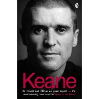 Keane : The Autobiography by Roy Keane (ฉบับสหราชอาณาจักรปกอ่อน)