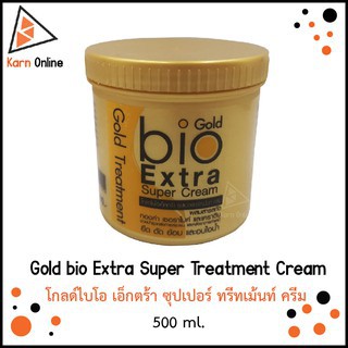 Bio Gold Extra Super Treatment ทรีทเม้นไบโอ โกลด์ สีเหลืองทอง กระปุก 500 ml