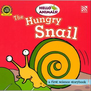 หนังสือภาษาอังกฤษเด็ก Hello Animals! The Hungry Snail นิทานเด็ก Pelangithai