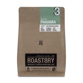 ROAST8RY - เมล็ดกาแฟคั่ว : Panama : Boquete (light roasted)