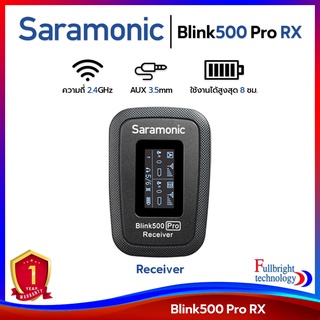 Saramonic Blink500 Pro RX,Pro TX,Pro RXUC และ Pro RXDI อุปกรณ์เสริมตัวรับและตัวส่ง Saramonic รุ่นใหม่ รับประกันศูนย์ไทย 1 ปี